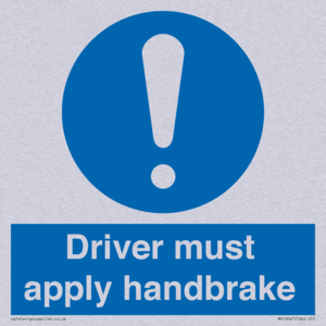 Driver must apply handbrake